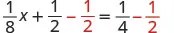 A mathematical equation displays '1/8x + 1/2 - 1/2 = 1/4 - 1/2'. The second '1/2' on the left side of the equation is shown in red and has a dashed line through it, as does the '1/2' on the right side.