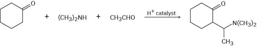 The reaction shows cyclohexanone with dimethylamine and acetaldehyde using hydrogen ions as a catalyst, giving aminoketone product (2-(1-(diethylamino)ethyl) cyclohexanone.