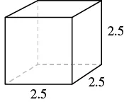 A simple line drawing of a cube, with each visible side dimension labeled as 2.5, indicating equal length, width, and height. The cube is rendered in an isometric projection.