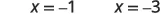 Two mathematical expressions are displayed: x = -1 and x = -3.