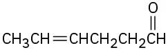 A six-carbon chain in which (from left to right) second and third carbons are double-bonded and sixth carbon is part of C H O.