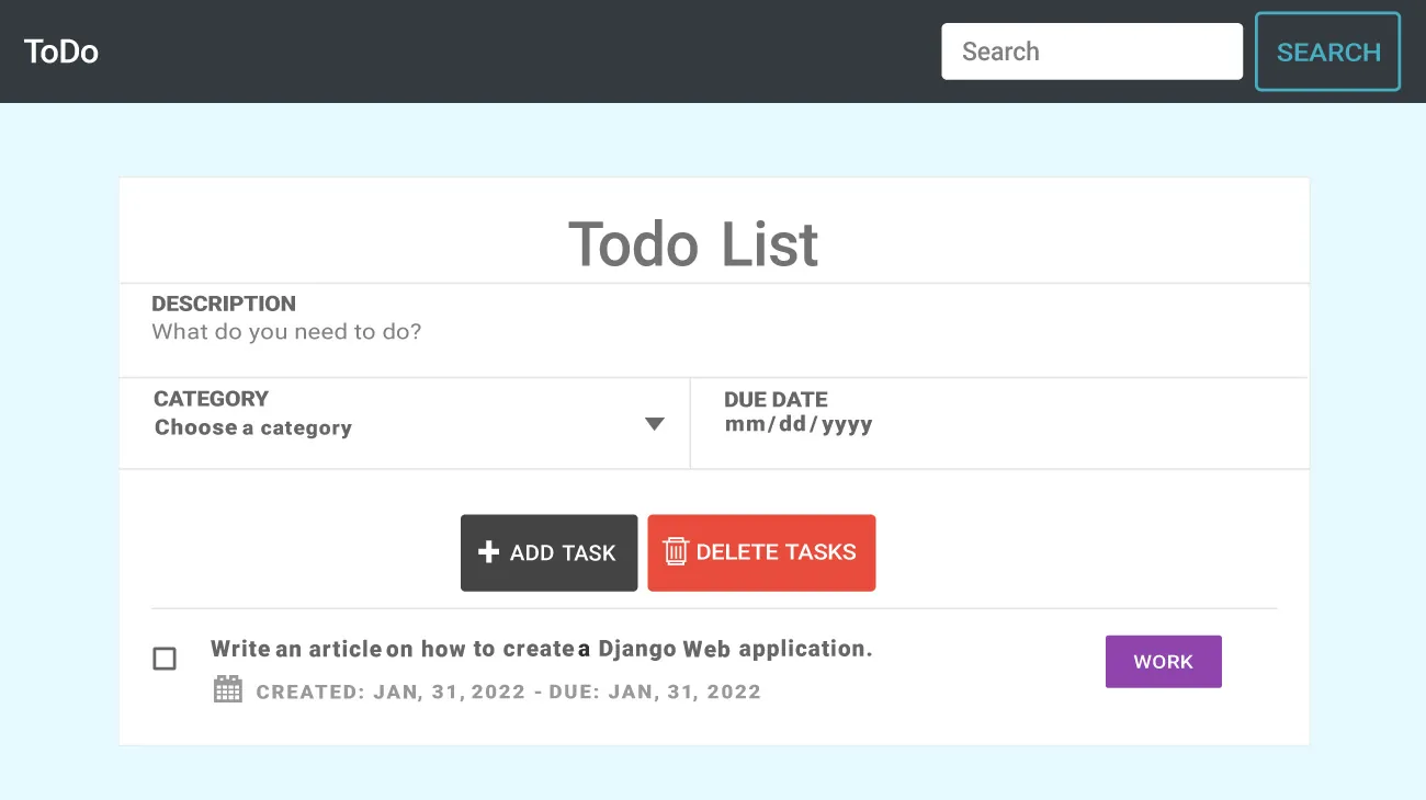 Screenshot of Todo List with Description, Category, Due Date sections; Add Task, Delete Tasks buttons; and Write an article on how to create a Django Web application next to a Work button.