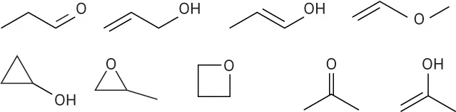 Chemical structures of propanal, 2-propen-1-ol, 1-propen-1-ol, methyl vinyl ether, cyclopropanol, propylene oxide, oxetane, acetone, and 1-propen-2-ol.
