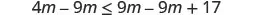 A mathematical inequality shows '4m minus 9m is less than or equal to 9m minus 9m plus 17'.