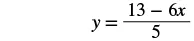 A mathematical equation is displayed: y = (13 - 6x) / 5.