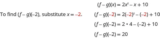 The image demonstrates the process of evaluating the function (f-g)(x) = 2x^2 - x + 10 at x = -2, showing step-by-step substitution and calculation to arrive at the result (f-g)(-2) = 20.