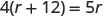 A mathematical equation is displayed, showing '4(r + 12) = 5r' in black text against a white background.