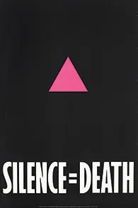 A graphic features a pink triangle on a black background. At the bottom are the words “SILENCE = DEATH.”