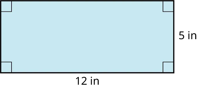 A rectangle with its length and width marked 12 inches and 5 inches. It has four right angles.