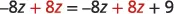 The equation -8z + 8z = -8z + 8z + 9 is shown. This simplifies to 0 = 9, indicating that this equation has no solution.