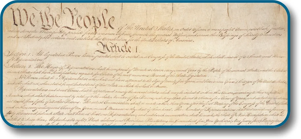 A photo of the U.S. Constitution displays the headings, “We the People” and “Article I.”