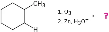 Cyclohexene with a methyl group at C1 reacts with ozone in step 1 and zinc in hydronium ion in step 2 to form unknown product(s), depicted by a question mark.