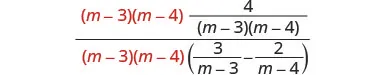 A step in simplifying a complex algebraic fraction by multiplying by the common denominator (m-3)(m-4) to clear fractions in both the numerator and denominator.