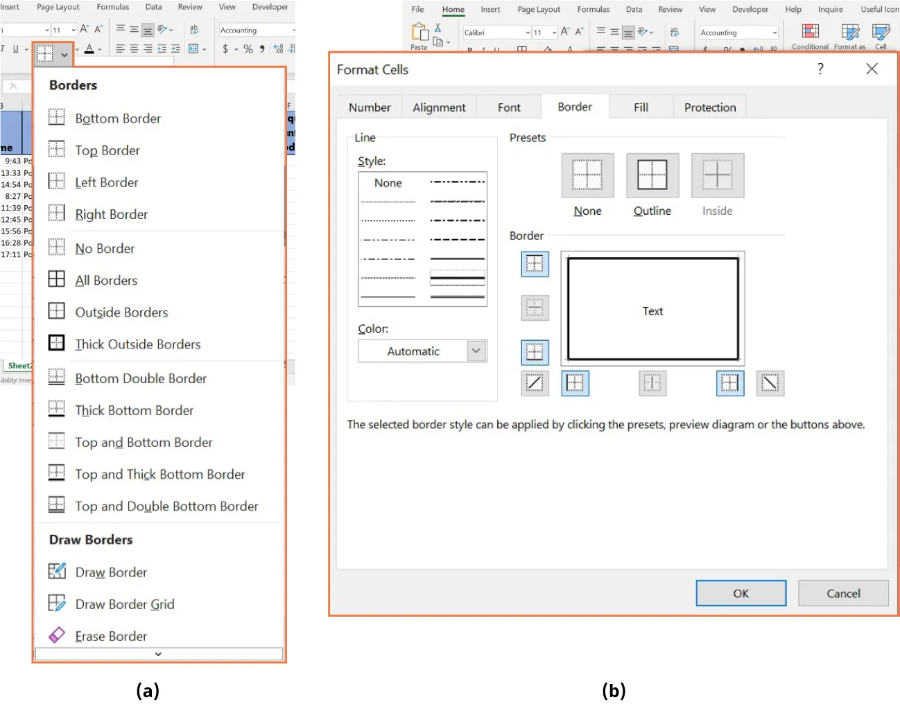 (a) Borders options include Borders (i.e., Bottom, Top, Left, Right, No, All, Outside), Draw Borders (Draw, Draw Border Grid, Erase). (b) Border tab in Format Cells options: Line Style, Color, Presets, Border.