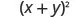 A mathematical expression displays a binomial (x + y) enclosed in parentheses, raised to the power of 2, signifying (x+y) squared.