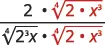 A mathematical fraction with a numerator of 2 times the fourth root of 2 times x cubed, and a denominator of the fourth root of 2 cubed x times the fourth root of 2 times x cubed.