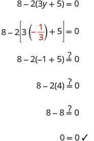 Verification steps for the equation 8 - 2(3y + 5) = 0. The process shows that substituting y = -1/3 results in 0 = 0, confirming it as the correct solution with a checkmark.