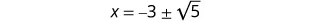 A mathematical equation is displayed, showing 'x = -3 ×1 ×5' in black font against a white background.