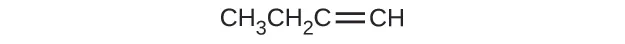 This structure shows a hydrocarbon chain composed of C H subscript 3 C H C H subscript 2 C double bonded to C H .