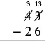 A vertical subtraction problem setup, demonstrating the regrouping (borrowing) method for 43 minus 26. The 4 is shown as 3, and the 3 as 13, preparing for the subtraction calculation.