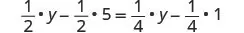 The image shows a linear equation involving fractions and the variable 'y': (1/2) * y - (1/2) * 5 = (1/4) * y - (1/4) * 1.