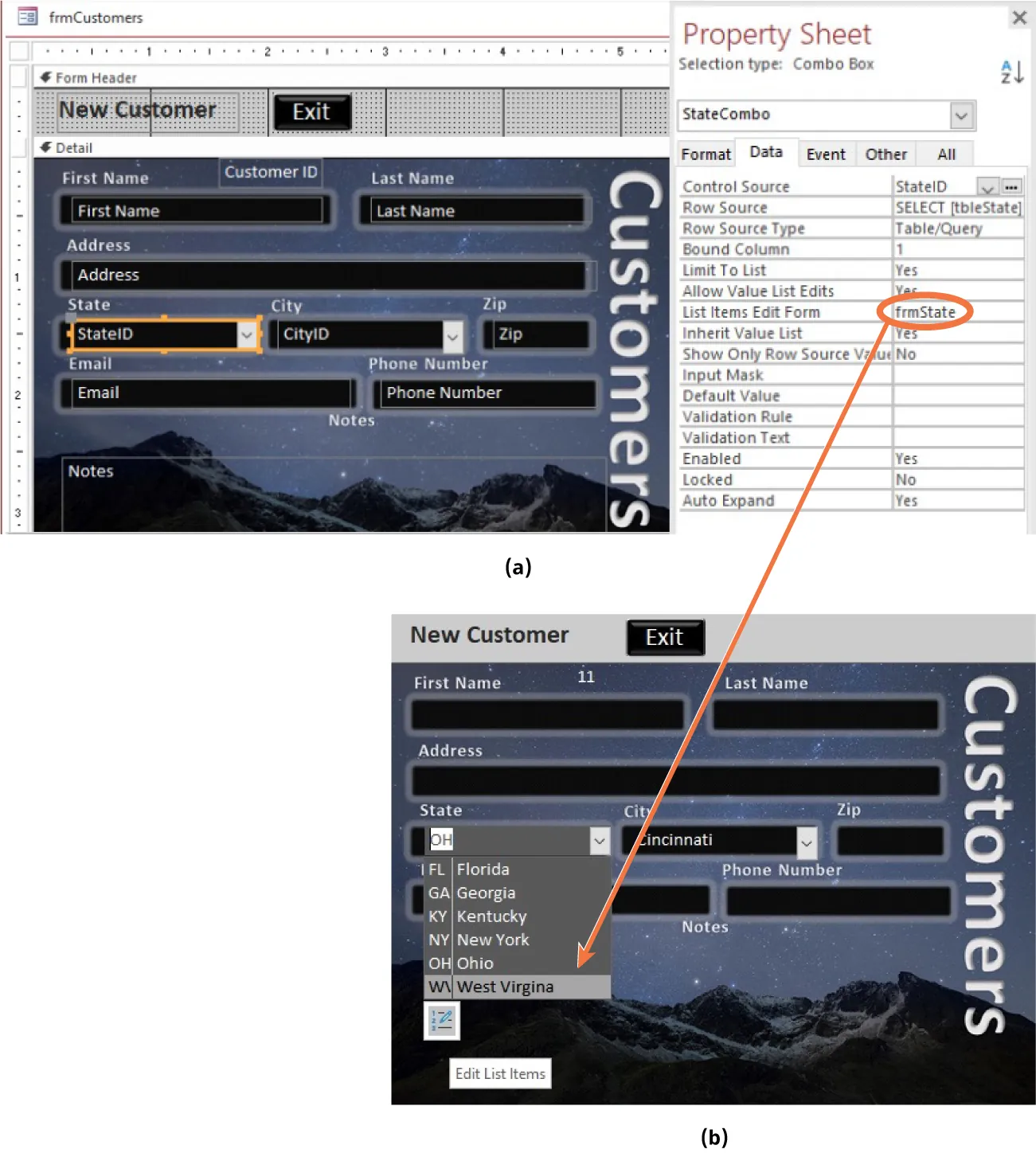 (a) New Customer form displays StateID highlighted in State option. Property Sheet highlights frmState in List items Edit Form. (b) Customers pane lists options for selecting State name in State drop-down.