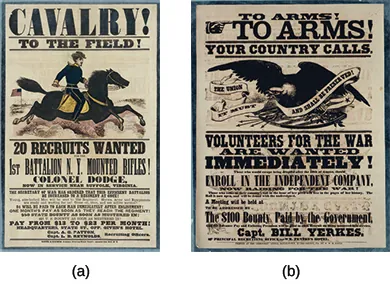 Two Union recruitment posters are shown. Poster (a), which depicts a soldier mounted on a horse, contains the text “Cavalry! To the field! 20 Recruits Wanted / 1st Battalion N.Y. Mounted Rifles!” Poster B, which depicts an eagle holding a banner bearing the words “The Union / it must and shall / be preserved,” contains the text “To Arms! To Arms! Your Country Calls. Volunteers for the war are wanted immediately! The Union must and shall be preserved! Those who would escape being drafted after the 10th of August, should enroll in the independent company, now raising for the war! Those who come to their country’s call in the hour of her peril will live in the pages of her history. The Roll is now open, and will be found with the undersigned. A meeting will be held at [blank]. To be addressed by [blank]. The $100 bounty paid by the government, and the advance pay and enlisting premium will be paid to each recruit on being mustered into service. Capt. Bill Yerkes. Principal recruiting office: –WM. Fenton’s Hotel. Printed at the ‘Democrat’ office, Doylestown, Bucks County, PA., by W.W.H. Davis.”