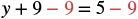 The mathematical equation y + 9 - 9 = 5 - 9 is displayed, demonstrating a step-by-step approach to isolate the variable y.