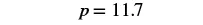 The variable 'p' is assigned the numerical value of 11.7, displayed in a simple mathematical expression.