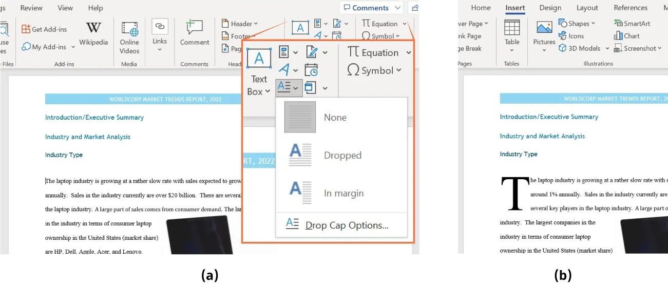 (a) Drop Text button selected with options visible. (b) First letter of a paragraph is larger (spanning three lines) with the rest of the text wrapped in regular size to the right.