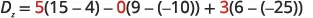 The equation D_x = 5(15 - 4) - 0(9 - (-10)) + 3(6 - (-25)) is shown.