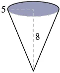 An inverted cone is depicted with a radius of 5 units and a height of 8 units. The circular top is shaded to indicate its open face.