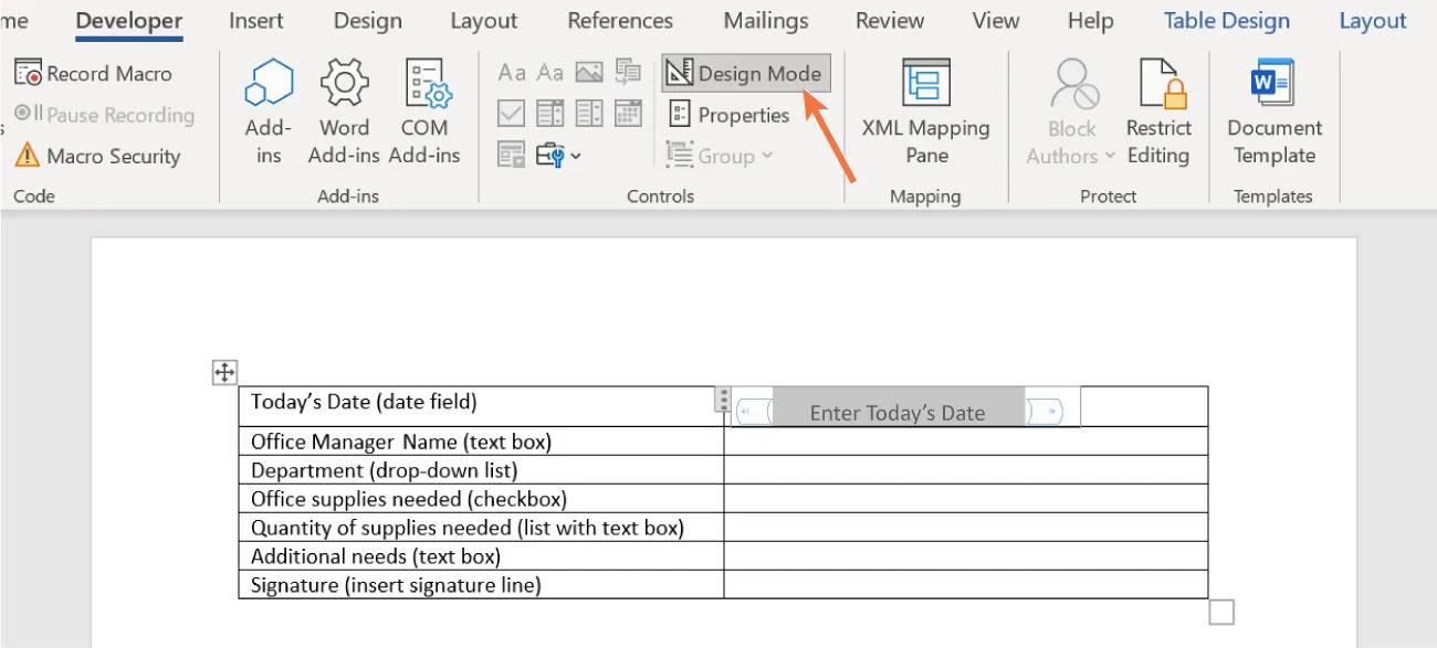 Design Mode is selected in Control of the Developer tab. The first row in the second column displays a drop-down with Enter Today’s Date visible.