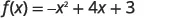 The image displays the quadratic function f(x) = -x^2 + 4x + 3 written in a standard mathematical notation on a white background.