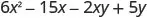 6 x squared minus 15 x minus 2 x y plus 5 y.