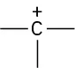 Structure showing carbon with three open bonds and a positive charge.