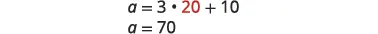 A mathematical equation is displayed on a white background: a = 3 * 20 + 10, which resolves to a = 70. The number '20' in the first line is highlighted in red.