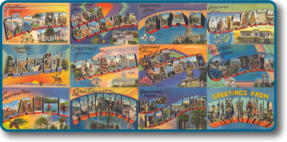A series of postcards from different states, with the slogan “Greetings From” above each state’s name. Iconic images and scenery decorates each states’ postcard. States includes are Virginia, South Carolina,Utah, Oklahoma, Arizona, Wisconsin, West Virginia, Georgia, Maine, Delaware, New Hampshire, and Pennsylvania.