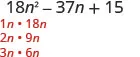 The quadratic expression 18n^2 - 37n + 15 is displayed, with potential factor pairs for the 18n^2 term listed below in red.
