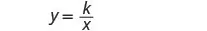 The image displays a mathematical equation for inverse proportionality, y = k/x, where 'y' is inversely proportional to 'x' with 'k' as the constant of proportionality.