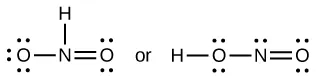 Two Lewis structures are shown, with the word “or” in between. The left structure shows a nitrogen atom single bonded to an oxygen atom with three lone pairs of electrons. It is also single bonded to a hydrogen atom and double bonded to an oxygen atom with two lone pairs of electrons. The right structure shows a hydrogen atom single bonded to an oxygen atom with two lone pairs of electrons. The oxygen atom is single bonded to a nitrogen atom which is double bonded to an oxygen atom with two lone pairs of electrons.
