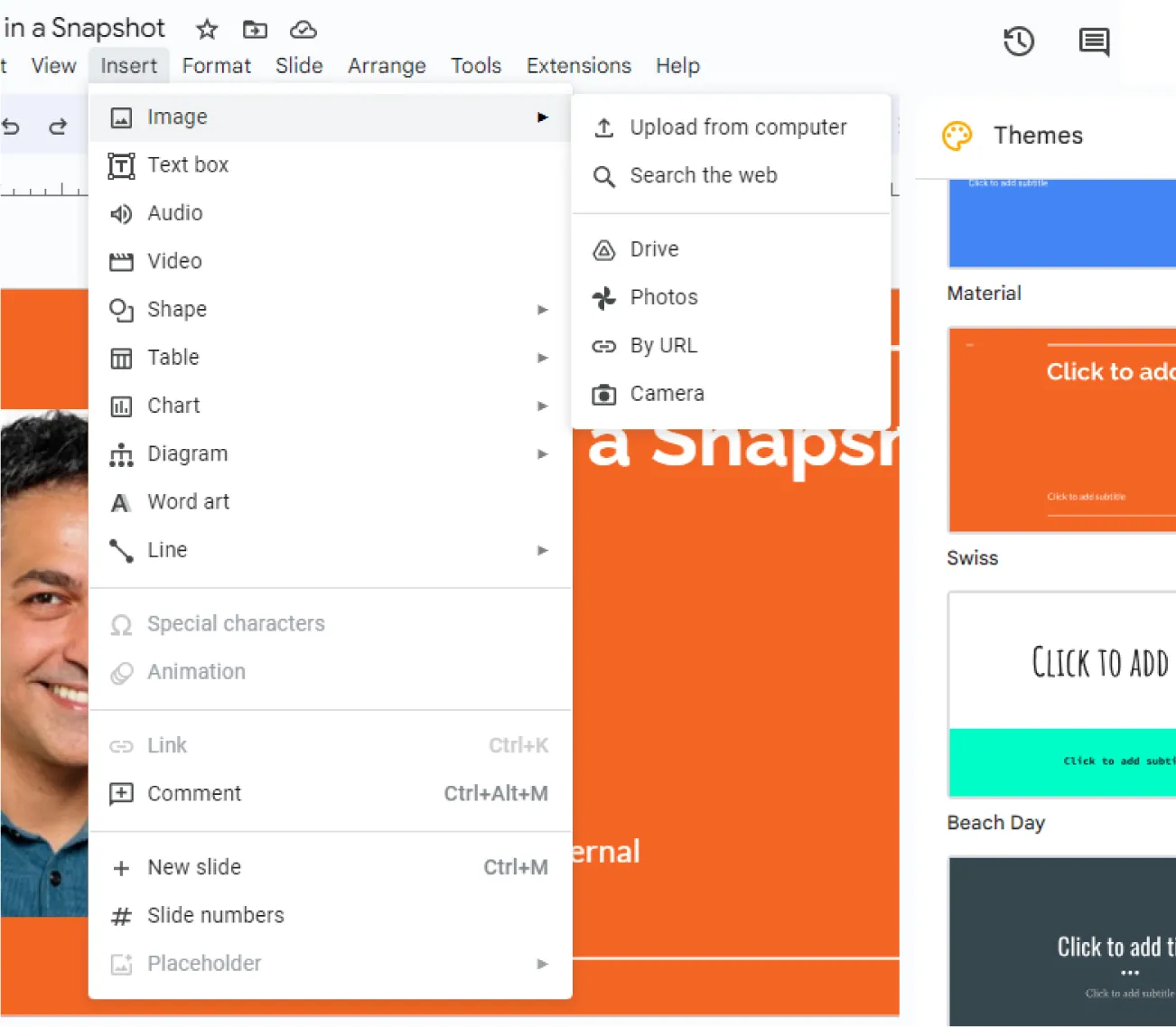 A screenshot of the Insert tab opening to Image and these options: Upload from computer, Search the web, Drive, Photos, By URL, Camera). A Themes pane on the right displays various options.