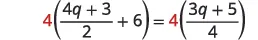 A mathematical equation shows '4 multiplied by the quantity (4q+3)/2 plus 6', which is equal to '4 multiplied by the quantity (3q+5)/4'.