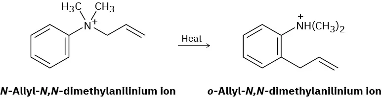 N-allyl-N,N-dimethylanilinium ion where prop-1-ene bonded with nitrogen cation at C 1 reacts with heat to form ortho-allyl-N,N-dimethylanilinium ion where prop-1-ene is bonded at C 2.