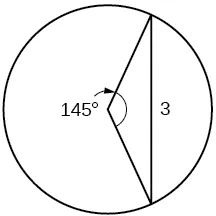 A triangle inscribed in a circle. Two of the legs are radii. The central angle formed by the radii is 145 degrees, and the opposite side is 3.