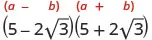 This image highlights the difference of squares formula, (a - b)(a + b), demonstrating its application with the numerical example (5 - 2√3)(5 + 2√3).