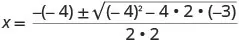 The quadratic formula applied, showing the substitution of specific numerical values for a, b, and c to calculate the roots of a quadratic equation.