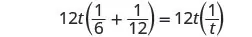 A mathematical equation shows '12t(1/6 + 1/12) = 12t(1/t)' in black text on a white background.