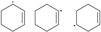 Three structures of cyclohexene radical with the radical located on C3, C1, and C4 positions, respectively.