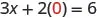A mathematical equation reads 3x + 2(0) = 6. The number zero within the parentheses is highlighted in red, drawing attention to a specific value or step in the algebraic expression.